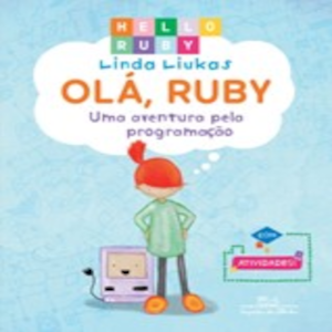 Olá, Ruby: Uma Aventura pela Programação